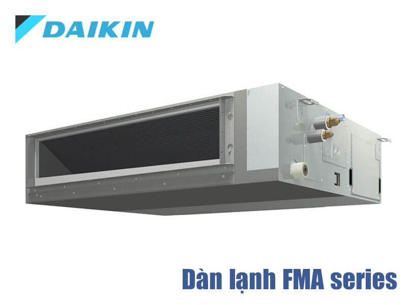 Dàn lạnh nối ống gió Multi Daikin FMA Series